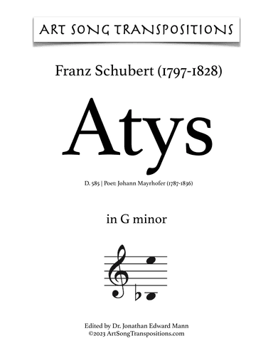 SCHUBERT: Atys, D. 585 (transposed to G minor) (arr. ArtSongTranspositions.com)