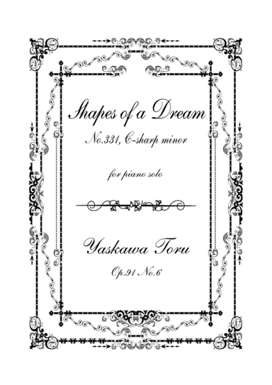 Shapes of a Dream No.331, C-sharp major, Op.91 No.6