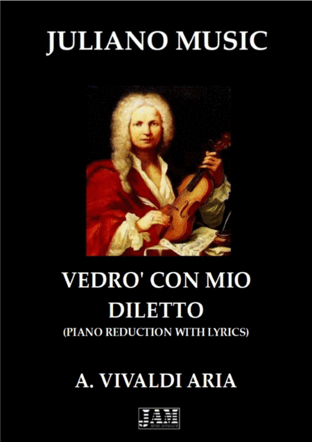VEDRO' CON MIO DILETTO (PIANO REDUCTION WITH LYRICS) - A. VIVALDI (arr. Juliano Music)