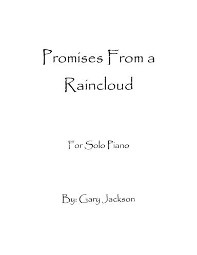 Promises From a Raincloud