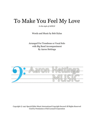 Make You Feel My Love (arr. Aaron Hettinga)