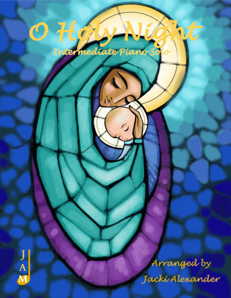 O Holy Night (arr. Jacki Alexander)