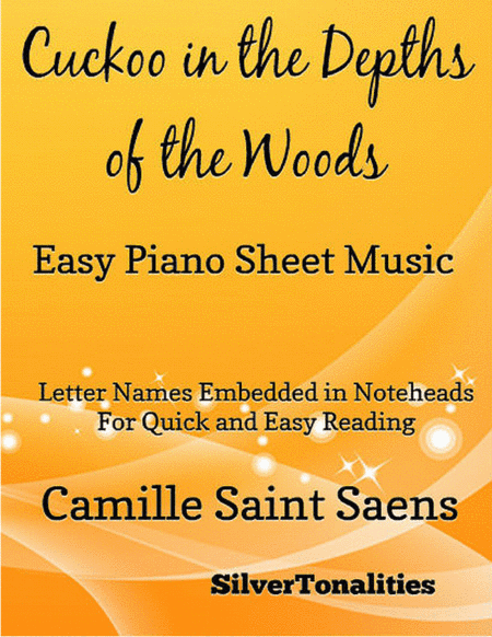 Cuckoo in the Depths of the Woods Carnival of the Animals Easy Piano Sheet Music (arr. SilverTonalities)