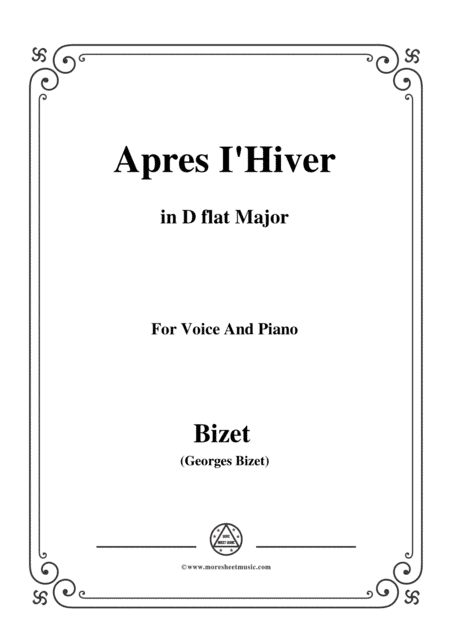 Bizet-Apres I'Hiver in D flat Major,for voice and piano (arr. MSM)