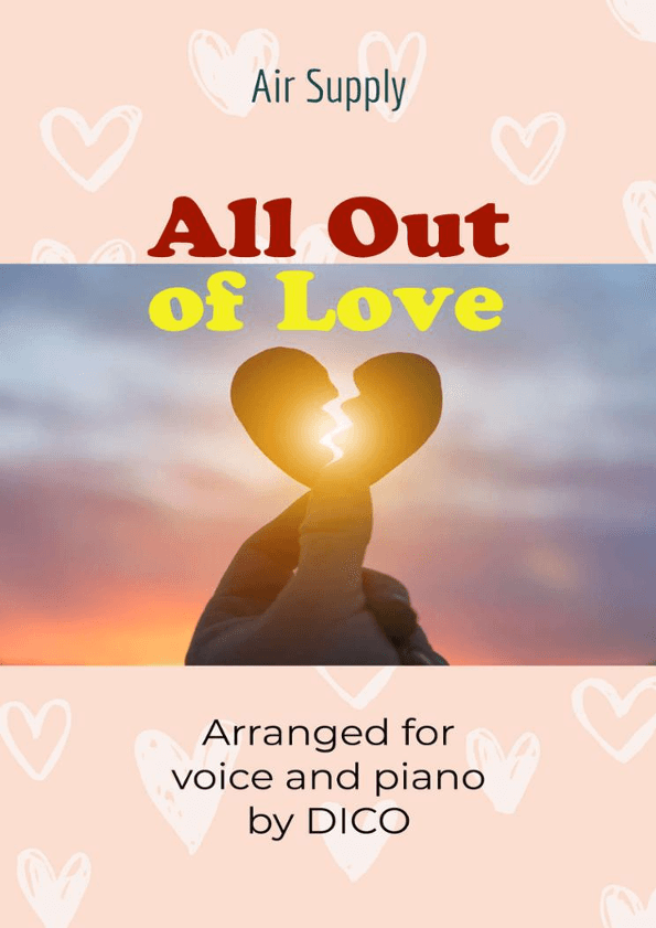 All Out Of Love (arr. Dico)