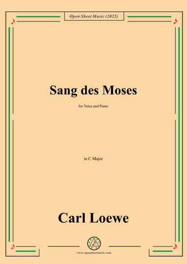 Loewe-Sang des Moses,in C Major,for Voice and Piano (arr. OSM Press)