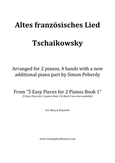 Altes französisches Lied (Old French Song) for 2 pianos (2nd piano part by Simon Peberdy) (arr. Simon Peberdy)