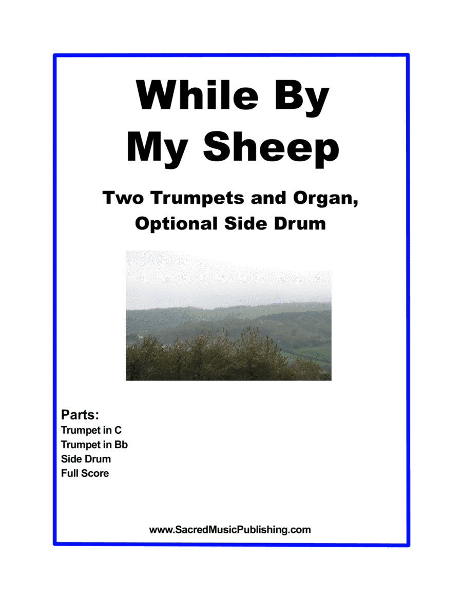 While By My Sheep -  Two Trumpets and Organ with Optional Side Drum (arr. Christina Harmon)