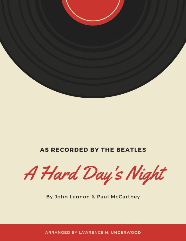 A Hard Day's Night (arr. Lawrence H Underwood)