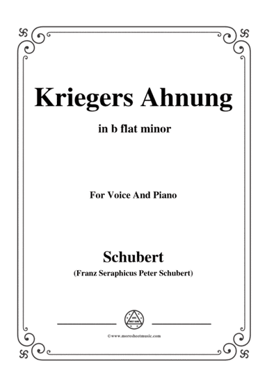 Schubert-Kriegers Ahnung,in b flat minor,for Voice&Piano (arr. MSM)