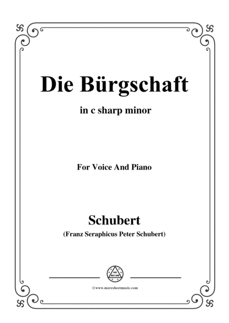 Schubert-Die Bürgschaft(The Bond),D.246,in c sharp minor,for Voice&Piano (arr. MSM)