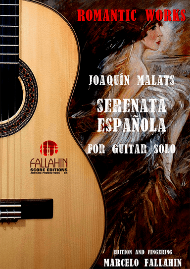 SERENATA ESPAÑOLA - JOAQUÍN MALATS - FOR GUITAR SOLO (arr. Francisco Tárrega)