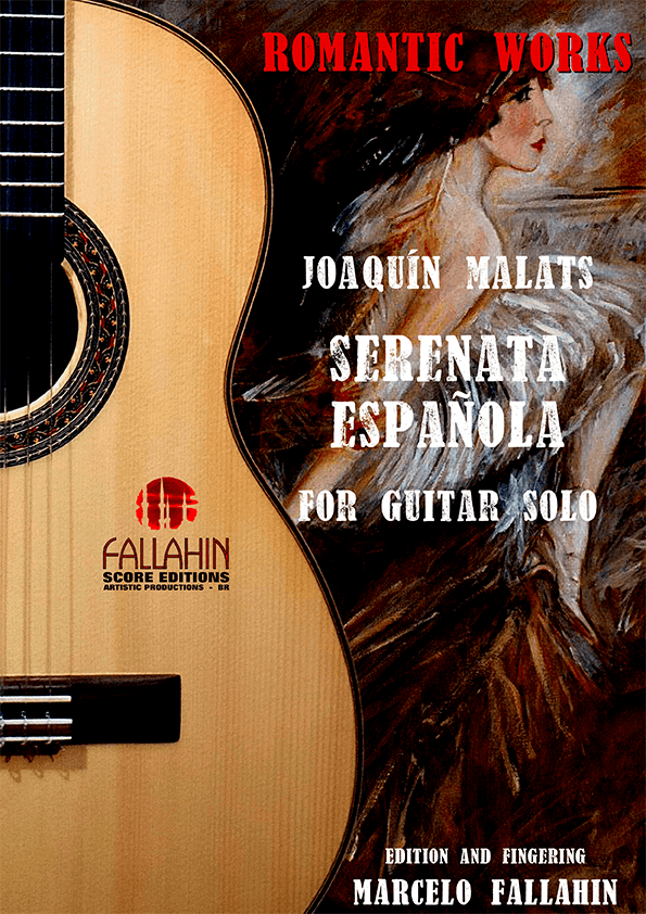 SERENATA ESPAÑOLA - JOAQUÍN MALATS - FOR GUITAR SOLO (arr. Francisco Tárrega)