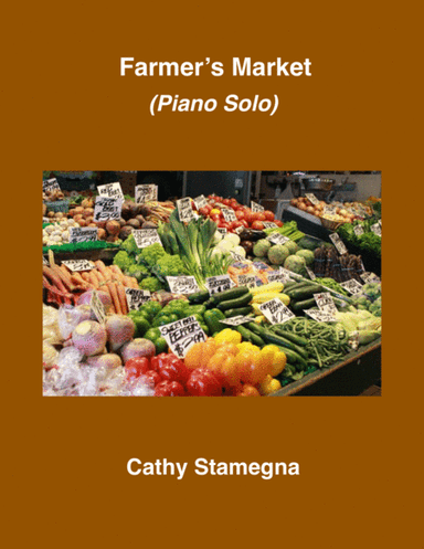 Farmer’s Market (Piano Solo)