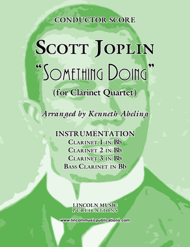 Joplin - "Something Doing" (for Clarinet Quartet) (arr. Kenneth Abeling)