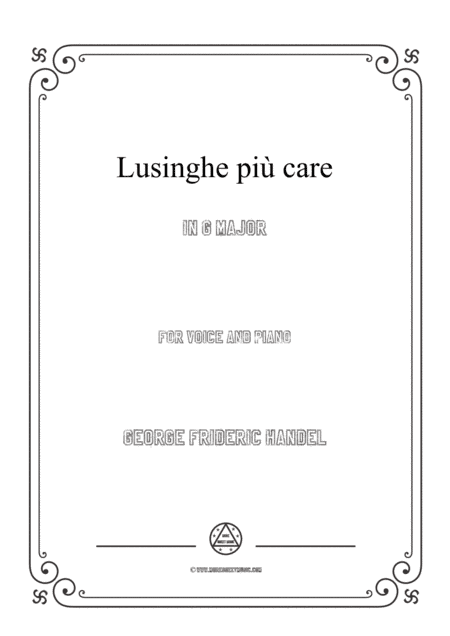 Handel-Lusinghe più care in G Major,for Voice and Piano (arr. MSM)