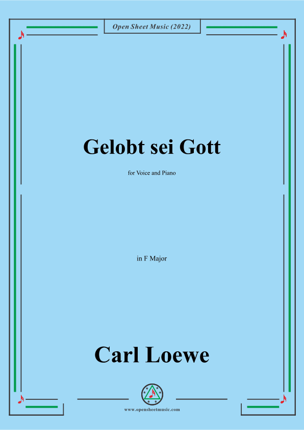 Loewe-Gelobt sei Gott,in F Major,for Voice and Piano (arr. OSM Press)