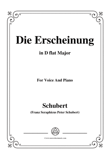 Schubert-Die Erscheinung,Op.108 No.3,in D flat Major,for Voice&Piano (arr. MSM)