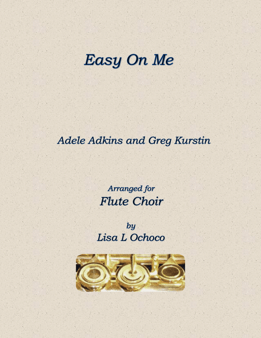 Easy On Me (arr. Lisa L Ochoco)