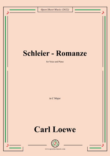 Loewe-Schleier-Romanze,in C Major,for Voice and Piano (arr. OSM Press)