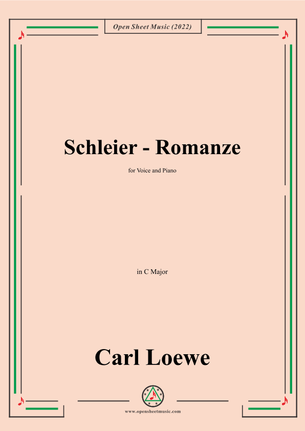 Loewe-Schleier-Romanze,in C Major,for Voice and Piano (arr. OSM Press)