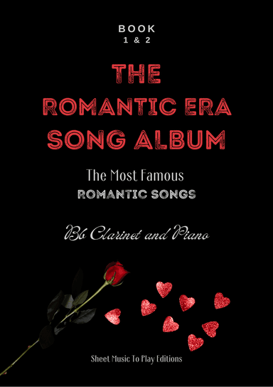 10 Romantic Songs for Bb Clarinet and Piano (arr. César Madeira)