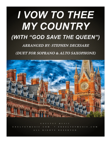 I Vow To Thee My Country (with "God Save The Queen") (Duet for Soprano & Alto Saxophone) (arr. Stephen DeCesare)