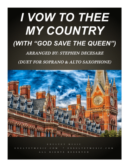 I Vow To Thee My Country (with "God Save The Queen") (Duet for Soprano & Alto Saxophone) (arr. Stephen DeCesare)