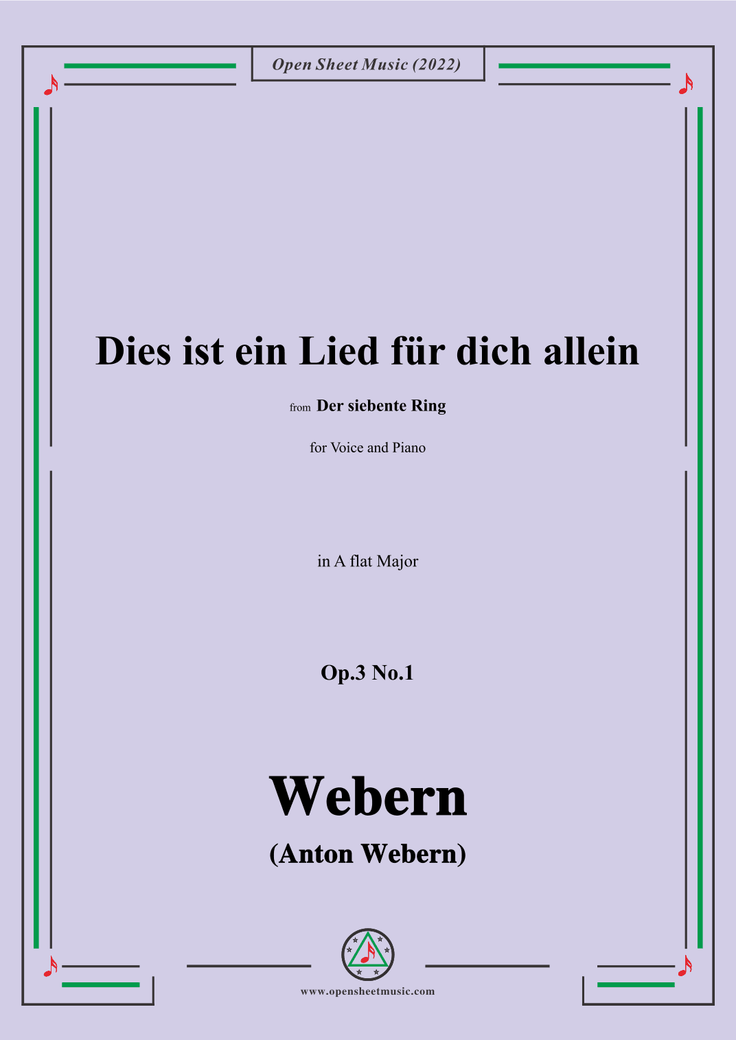 Webern-Dies ist ein Lied fur dich allein,Op.3 No.1,in A flat Major (arr. OSM Press)