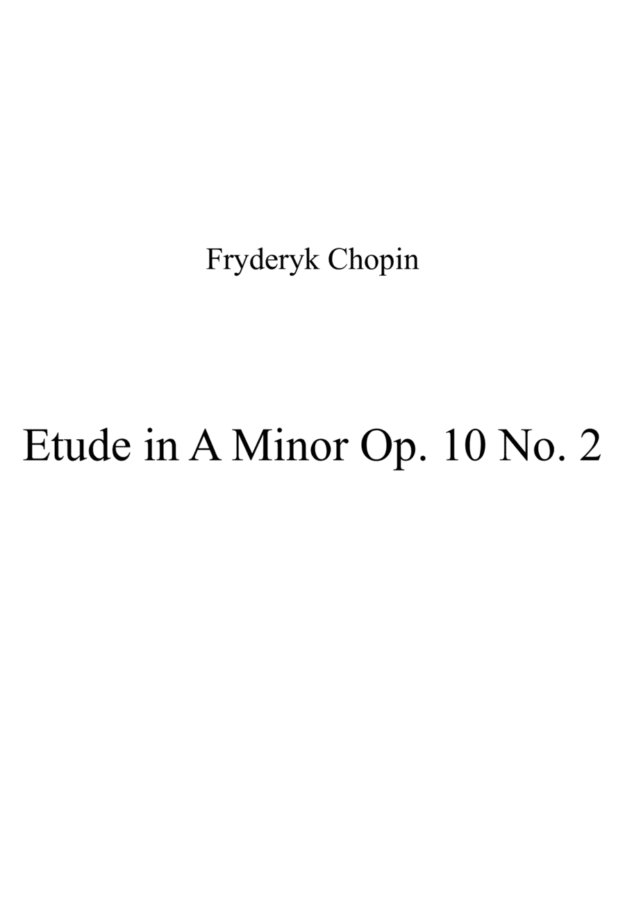 Etude in A Minor Op. 10 No. 2 (arr. Patrizia Luraschi)