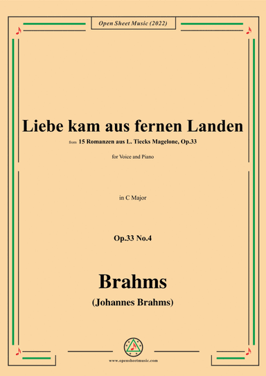 Brahms-Liebe kam aus fernen Landen,Op.33 No.4 in C Major (arr. Open Cloud)