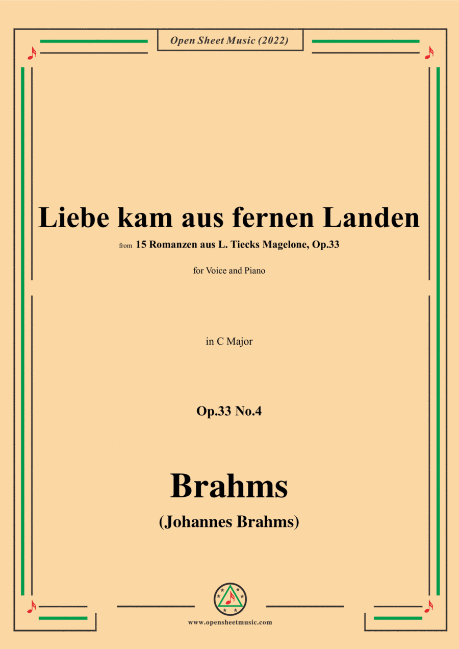 Brahms-Liebe kam aus fernen Landen,Op.33 No.4 in C Major (arr. Open Cloud)