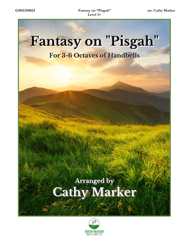 Fantasy on "Pisgah" (for 3-6 octave handbell ensemble) (site license) (arr. Cathy Marker)