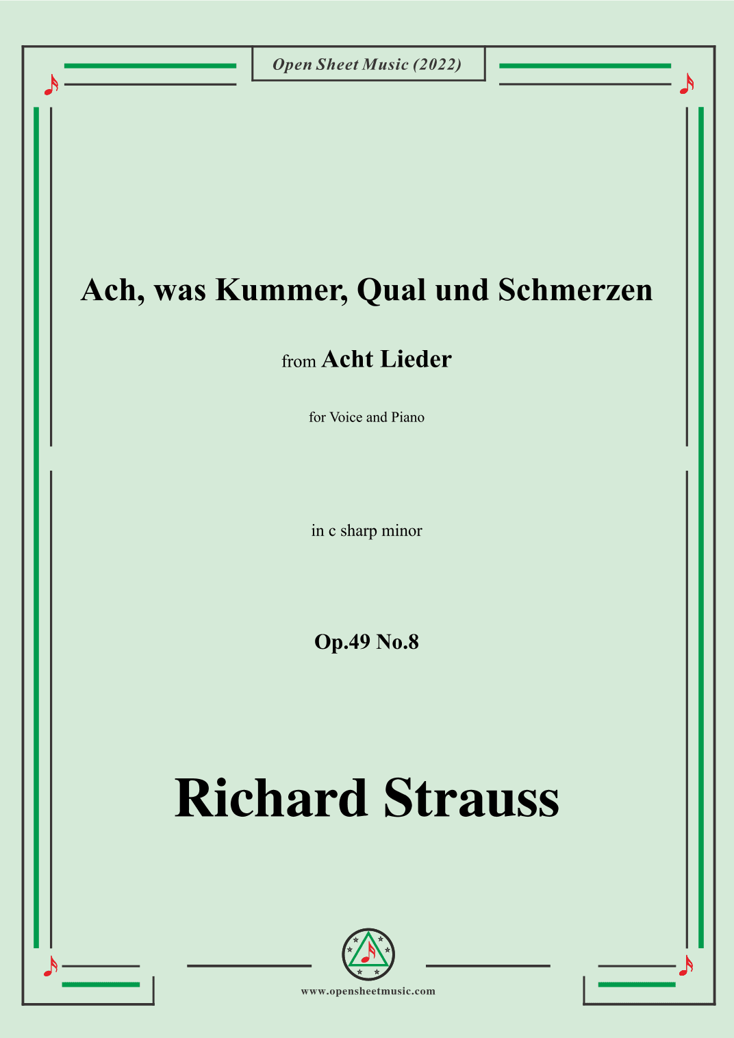 Richard Strauss-Ach,was Kummer,Qual und Schmerzen,in c sharp minor (arr. OSM Press)