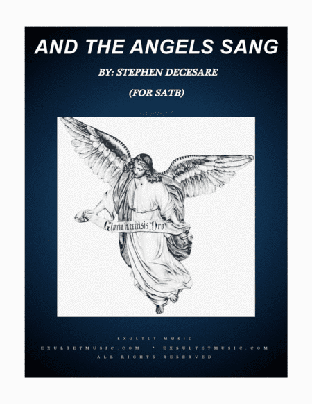 And The Angels Sang (for SATB) (arr. Stephen DeCesare)