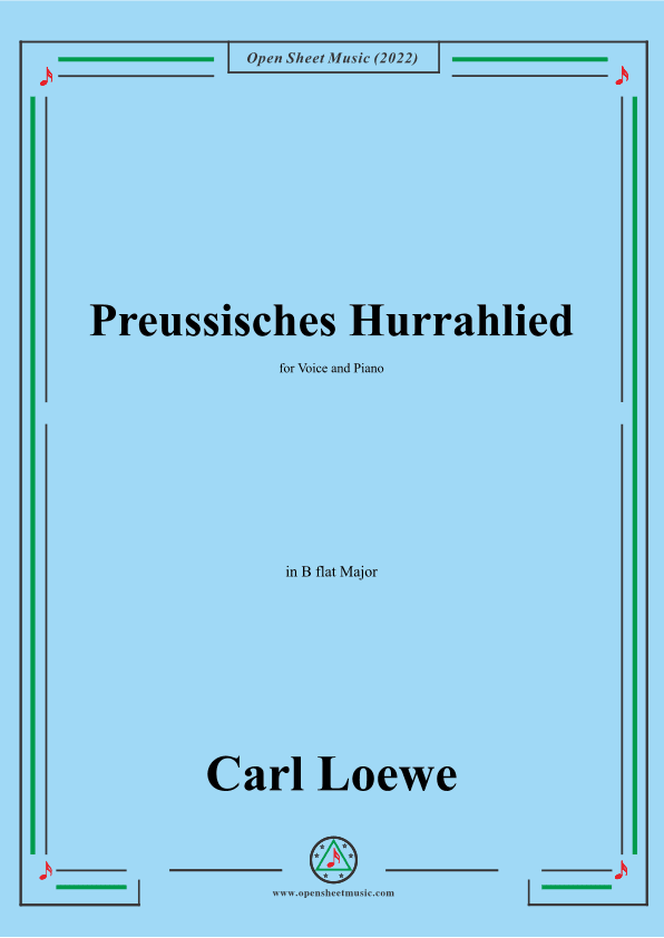 Loewe-Preussisches Hurrahlied,in B flat Major,for Voice and Piano (arr. OSM Press)
