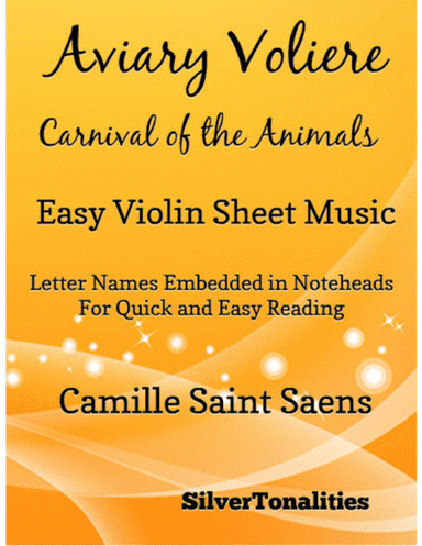 Aviary Voliere Carnival of the Animals Easy Violin Sheet Music (arr. SilverTonalities)