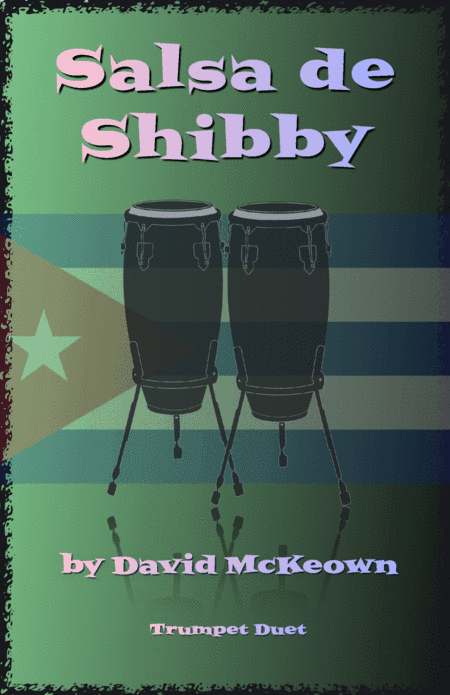 Salsa de Shibby, for Trumpet Duet