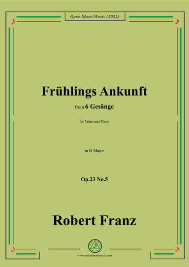 Franz-Fruhlings Ankunft,in G Major,Op.23 No.5,,for Voice and Piano (arr. OSM Press)