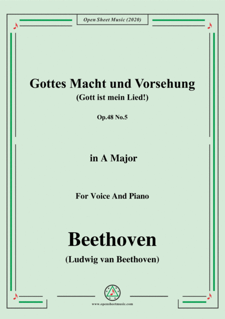 Beethoven-Gottes Macht und Vorsehung,Op.48 No.5,in A Major,for Voice and Piano (arr. MSM)