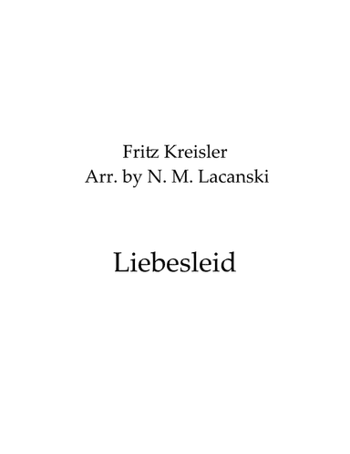 Liebesleid (arr. Nick M Lacanski)