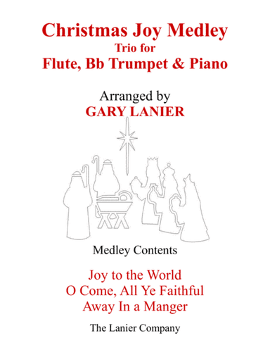 CHRISTMAS JOY MEDLEY (Trio – Flute, Bb Trumpet & Piano with Parts) (arr. Gary Lanier)