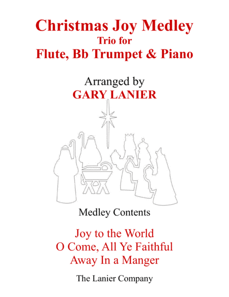 CHRISTMAS JOY MEDLEY (Trio – Flute, Bb Trumpet & Piano with Parts) (arr. Gary Lanier)
