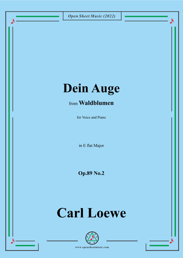 Loewe-Dein Auge,Op.89 No.2,in E flat Major (arr. OSM Press)