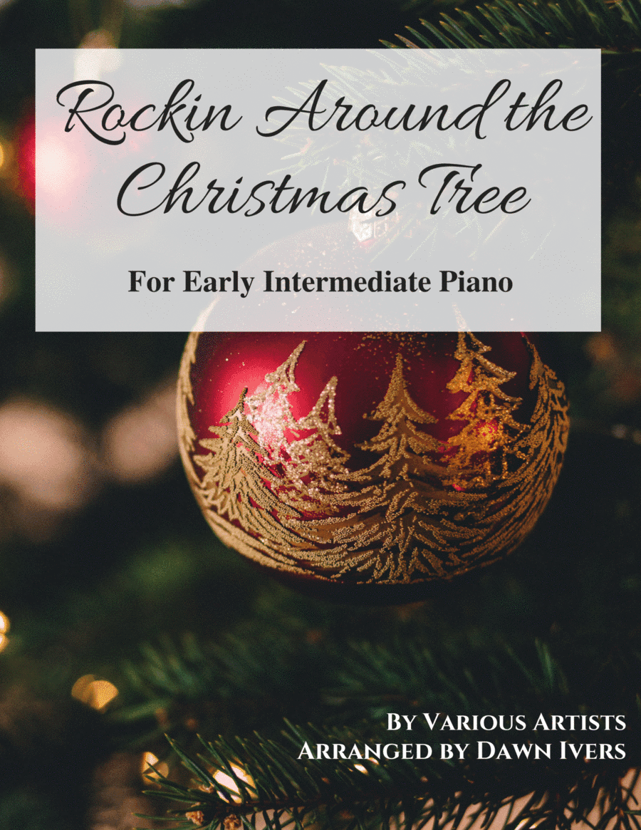 Rockin' Around The Christmas Tree (arr. Dawn Ivers)