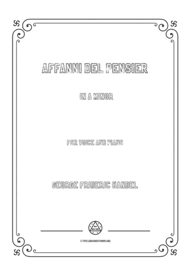 Handel-Affanni del pensier in a minor,for Voice and Piano (arr. MSM)