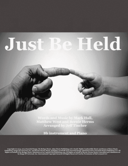Just Be Held (arr. Jeff Tincher)