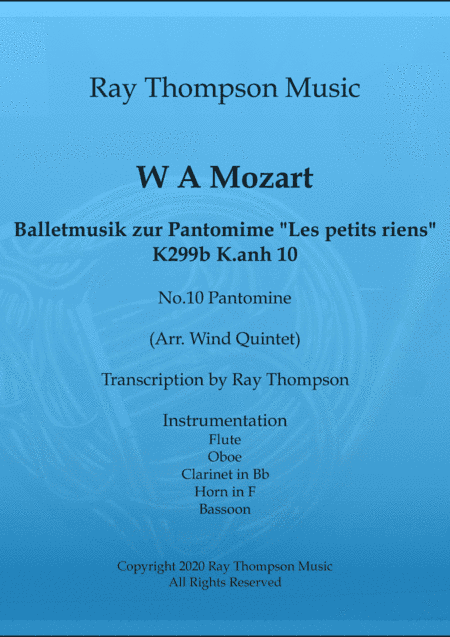Mozart: Balletmusik zur Pantomime "Les petits riens" K299b K.anh 10 No.10 Pantomine - wind quintet (arr. Ray Thompson)