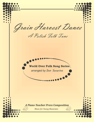 Grain Harvest Dance (arr. Dan Severino)
