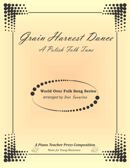Grain Harvest Dance (arr. Dan Severino)